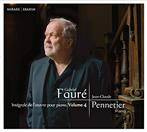 Faure, Gabriel "Complete Piano Solo Volume 4 Pennetier"