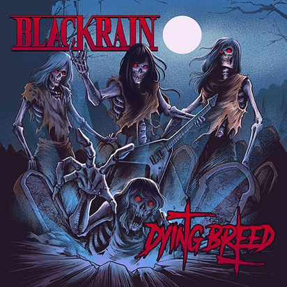 Blackrain "Dying Breed"