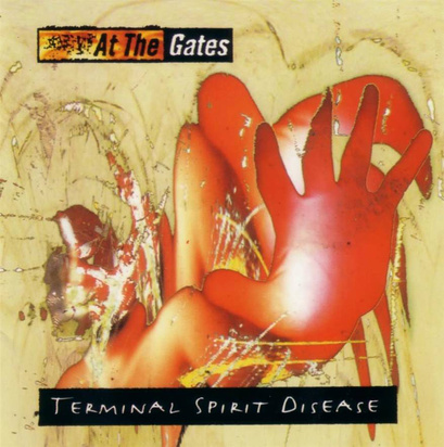 At The Gates "Terminal Spirit Disease"