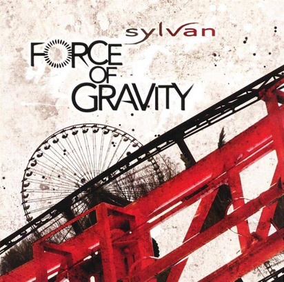 Sylvan "Force Of Gravity"