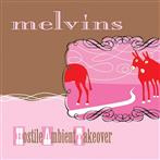 Melvins - Hostile Ambient Takeover / LP PINK
