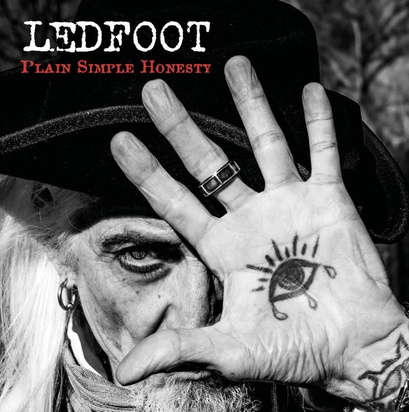 Ledfoot "Plain Simple Honesty"