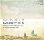 Mahler "Symphonie no 5 Gurzenich-Orchester Koln"