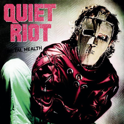 Quiet Riot "Metal Health"