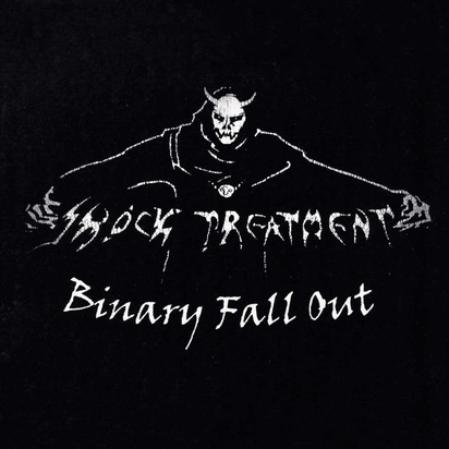 Shock Treatment "Binary Fall Out"