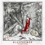 Blasphemer "The Sixth Hour LP"