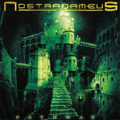 Nostradameus "Pathway Hellbound'"