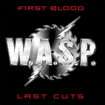 W.A.S.P. "First Blood Last Cuts LP"