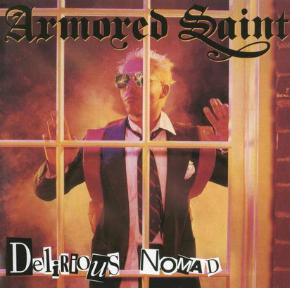 Armored Saint "Delirious Nomad"