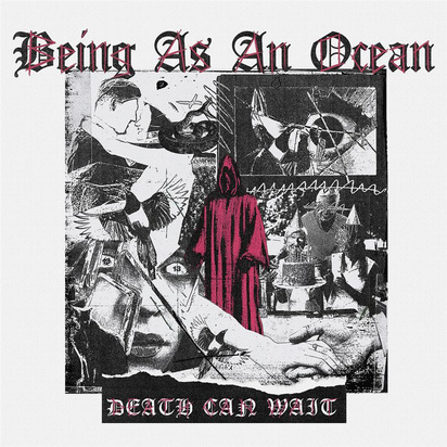 Being As An Ocean "Death Can Wait"