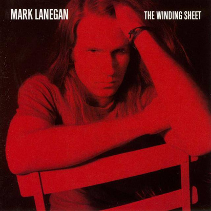 Lanegan, Mark "The Winding Sheet"