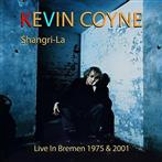 Coyne, Kevin "Shangri-La - Live in Bremen 1975 & 2001