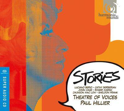 Hillier, Paul "Stories Berio And Friends Theatre Of Voices"