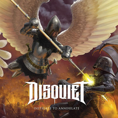 Disquiet "Instigate To Annihilate"