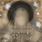 Tombs "Winter Hours"