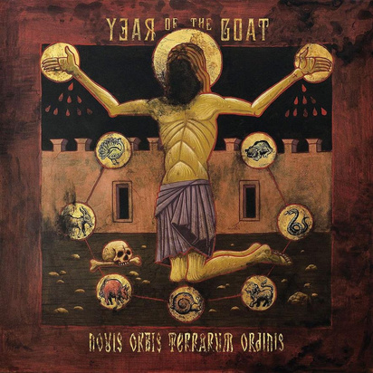 Year Of The Goat "Novis Orbis Terrarum Ordinis"