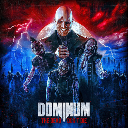 Dominum "The Dead Don't Die"