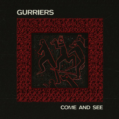 Gurriers "Come And See LP BLACK"