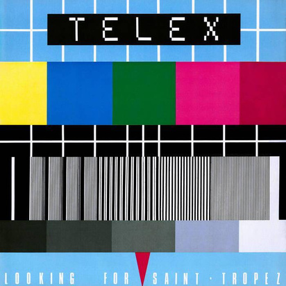 Telex "Looking For Saint-Tropez LP"