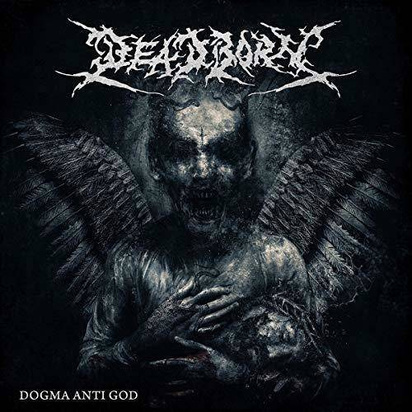 Deadborn "Dogma Anti God"