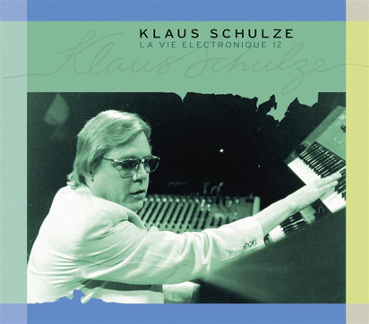 Schulze, Klaus "La Vie Electronique 12"