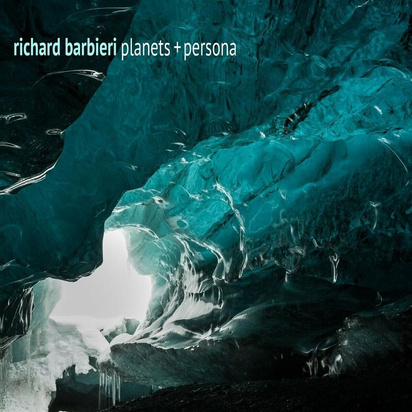 Barbieri, Richard "Planets + Persona"