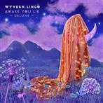 Wyvern Lingo "AWAKE YOU LIE (Deluxe)"