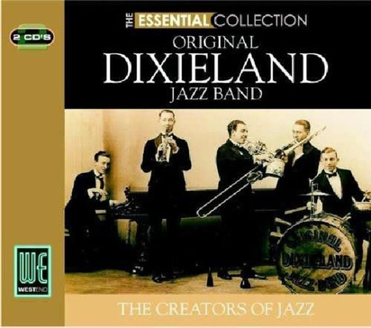 Original Dixieland Jazz Band "Original Dixieland Jazz Band - Essential"