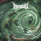 Imperishable "Swallowing The World"