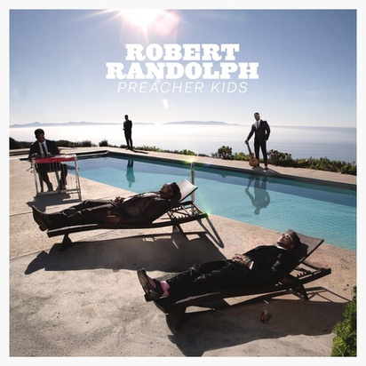 Robert Randolph "Preacher Kids"