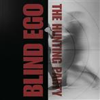 Blind Ego "The Hunting Party"