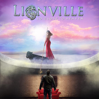 Lionville "So Close To Heaven"