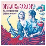 Couperin "Oiseaux De Paradis Michaud"