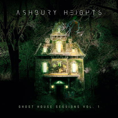 Ashbury Heights "Ghost House Sessions Vol 1"