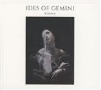 Ides Of Gemini "Women"
