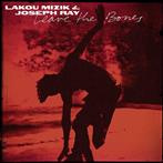 Mizik, Lakou & Ray, Joseph "Leave The Bones"