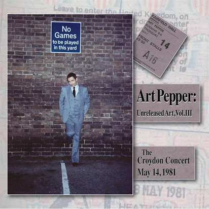 Art Pepper "Unreleased Art, Vol. III: "