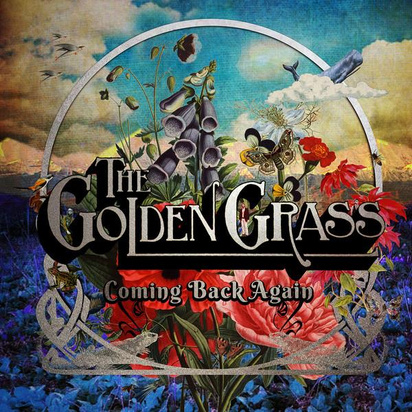 Golden Grass, The "Coming Back Again"