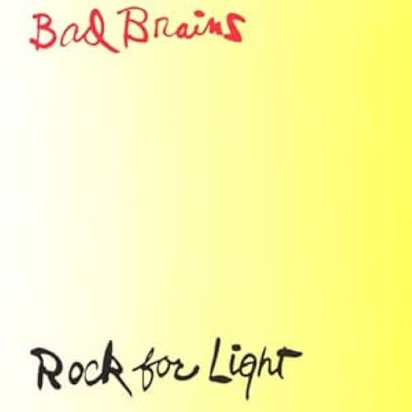 Bad Brains "Rock For Light LP"