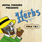 MF DOOM "Metal Fingers Presents Special Herbs Vol 7 & 8"