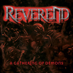Reverend "A Gathering Of Demons"