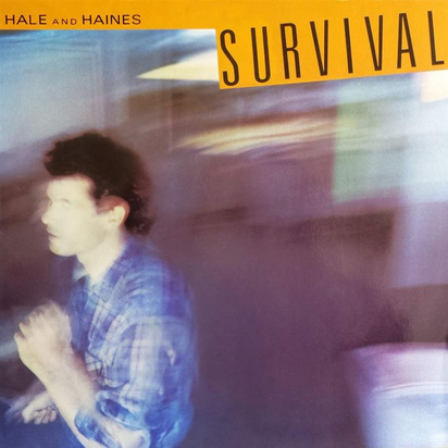 Hale And Haines "Survival"