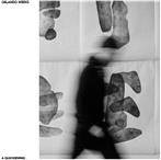 Orlando Weeks "A Quickening LP"