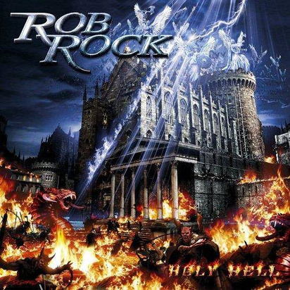 Rob Rock "Holy Hell"