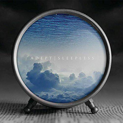 Adept "Sleepless"