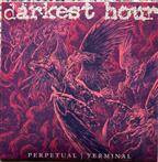 Darkest Hour "Perpetual | Terminal"