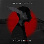 Mercury Circle "Killing Moons"