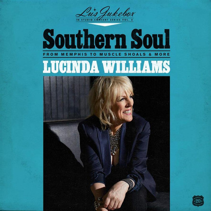 Williams, Lucinda "Lu's Jukebox Vol. 2: Southern Soul: From Memphis To Muscle Shoals"

