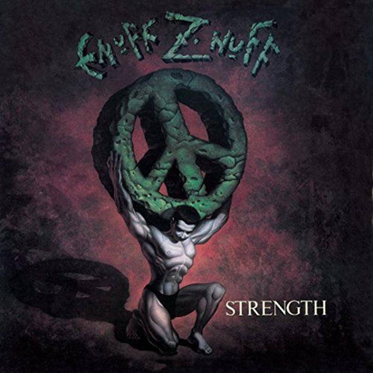 Enuff Z Nuff "Strength"