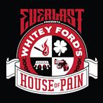 Everlast "Whitey Ford's House Of Pain"